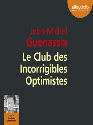cover image of Le club des incorrigibles optimistes